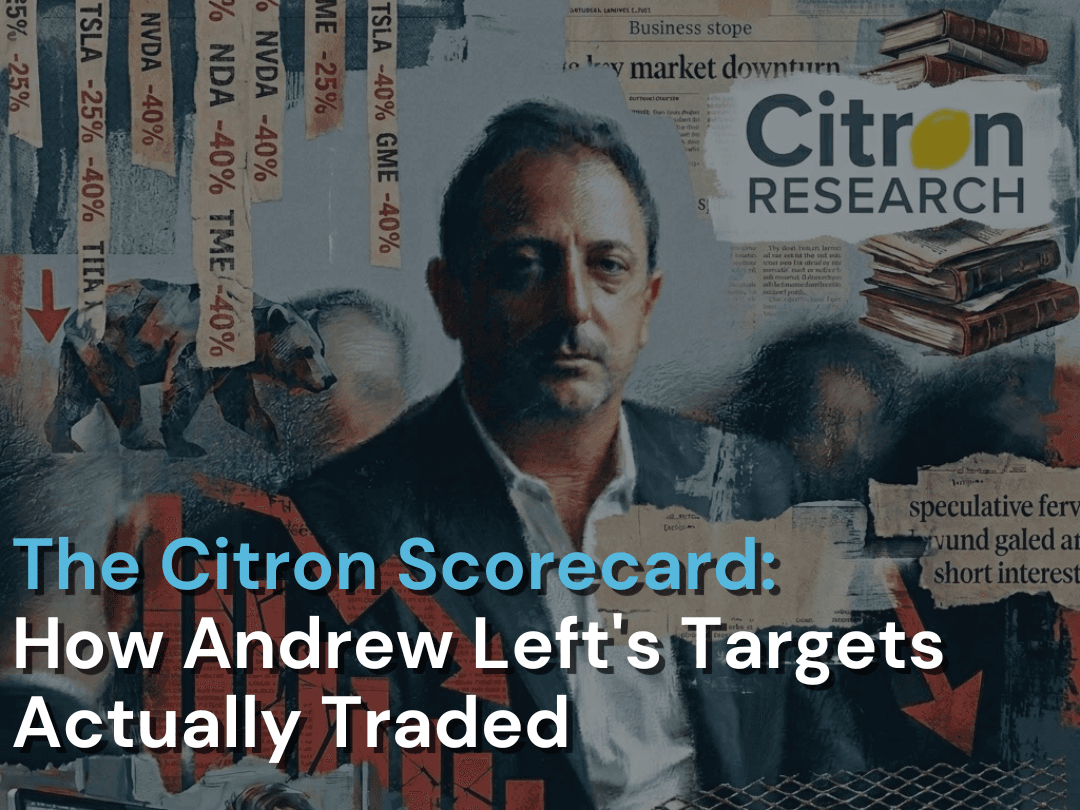 The Citron Scorecard: How Andrew Left's Targets Actually Traded