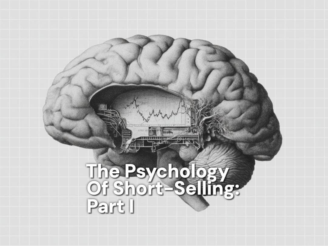 The Psychology of Short Selling: Part 1
