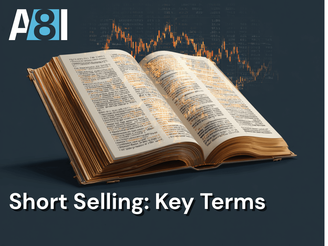 Short Selling: Key Terms